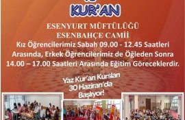 YAZ KUR’AN KURSLARI 30 HAZİRAN’DA BAŞLIYOR!